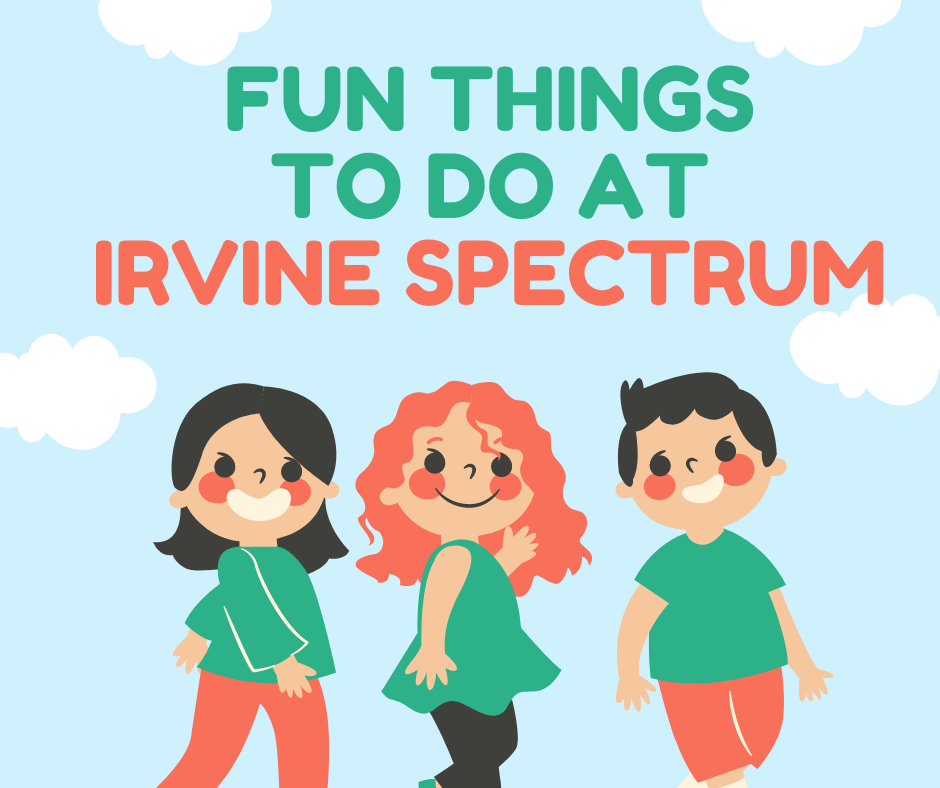 What fun things can you do at Irvine Spectrum?