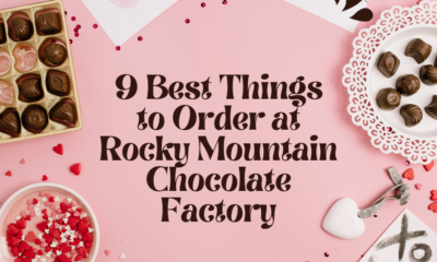 Wondering what to order at Rocky Mountain Chocolate Factory?