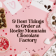 Wondering what to order at Rocky Mountain Chocolate Factory?